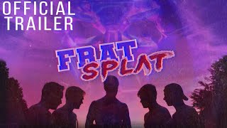Watch Frat Splat Trailer