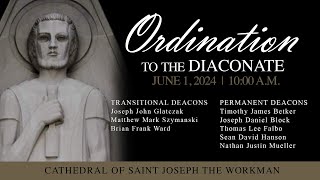 Ordination to the Diaconate | June 1 - 10:00 AM