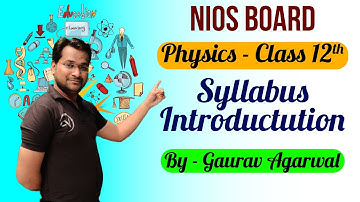 NIOS Physics Syllabus | Introduction | By Gaurav Agarwal | NIOS Vision Point