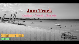 Miniatura de vídeo de "SUMMERTIME Jam track: Am backing track (for Vocal, Guitar, Saxophone etc) Karaoke / Instrumental"