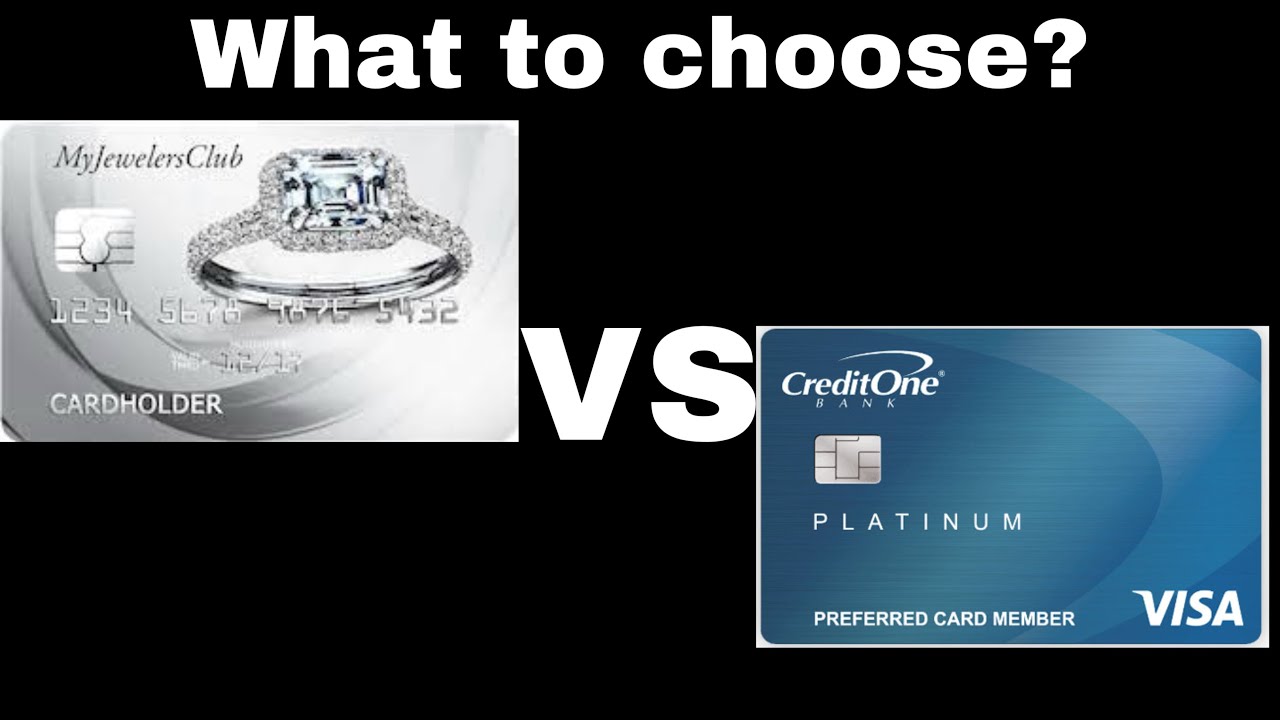 My Jewelers Club 5,000 Primary Tradeline VS Credit One(Consumer