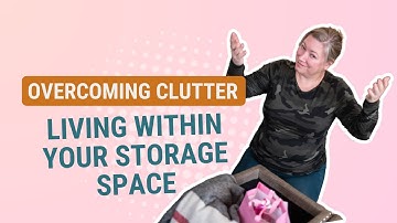 Ask Jes: Living Within Your Storage Space... Overcoming Clutter Challenges #decluttering #jesmarcy