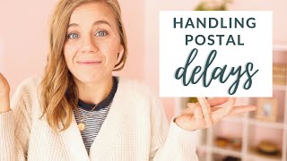 What should Etsy shop owners do about post office delays?