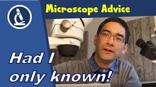 🔬 10 Things I wish I knew when I started Microscopy as a Hobby