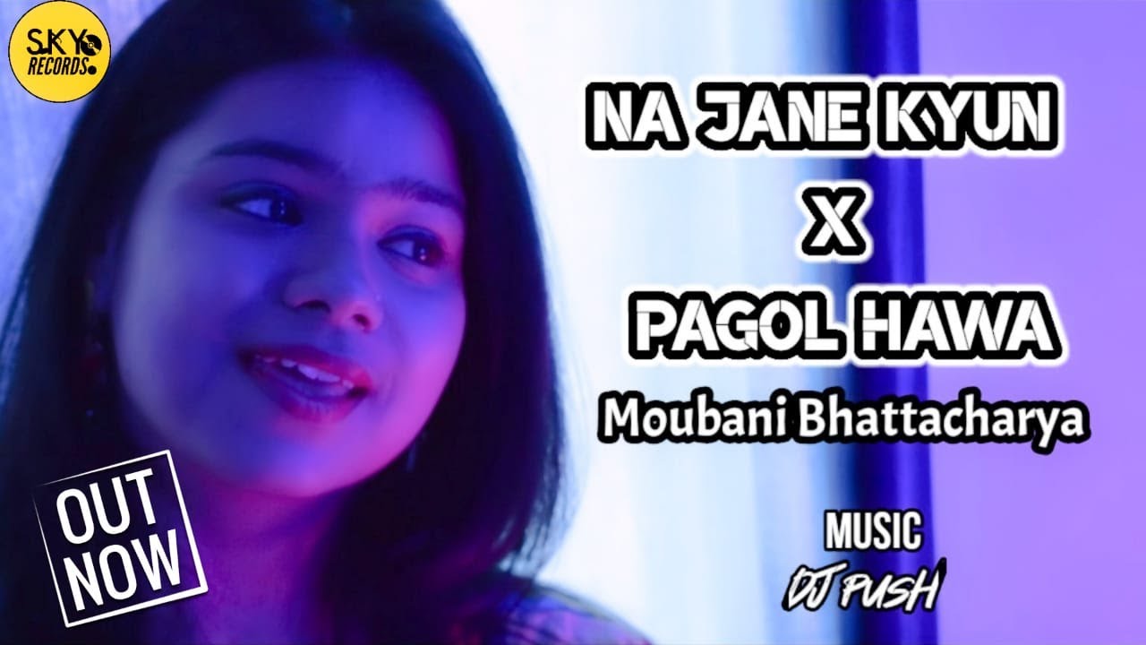 Naa Jane Kyun  Pagol Hawa  Mashup Cover  Salil Chowdhury Hits by Moubani  Melodiana