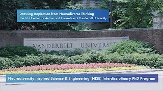 Neurodiversity Inspired Science & Engineering at Vanderbilt’s Frist Center for Autism & Innovation