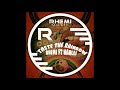 Rhemi ft hanlei   taste the rainbow dub mix