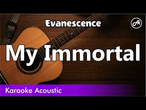 Evanescence - My Immortal (acoustic karaoke)