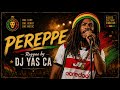 Pereppe Wel Boutoula Lefriki Reggae By DJ YAS CA 