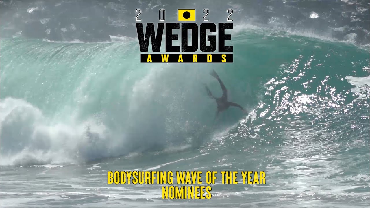 Bodysurfing Wave of the Year Nominees Wedge Awards 2022 YouTube