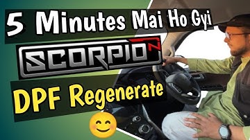 DPF REGENERATION | Scorpio N Diesel Particulate Filter is Clogged ? | MAHINDRA