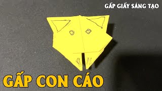 HƯỚNG DẪN GẤP CON CÁO SIÊU DỄ THƯƠNG - TUTORIAL TO MAKING A FOX - GẤP GIẤY SÁNG TẠO