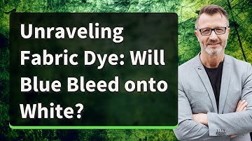 Unraveling Fabric Dye: Will Blue Bleed onto White?