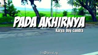 Download Lagu Pada akhirnya - boy candra MP3