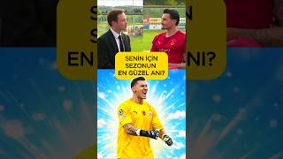 Galatasaray'ın Kalecisi Uğurcan Çakır'a Göre Sezonun En Güzel Anı Hangisiydi? #procellim