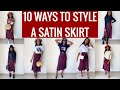 10 WAYS TO STYLE A SATIN SKIRT : 1 Skirt Lookbook - My Style Diary