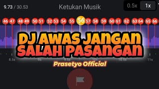 DJ AWAS JANGAN SALAH PASANGAN🎶 || STORY WA 30 DETIK || BEAT VN