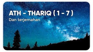 Murottal Ath - Thariq (1-7) dan terjemahan bergaya sastra | semesta01