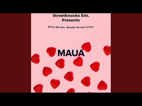 Maua Feat Mambo Brown Siso 