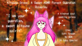 ?20 Subscribers Special ?| ?Sweet Kitsune Forest Guardian ASMR Roleplay [F4A] [Soft Spoken] [No BGM]