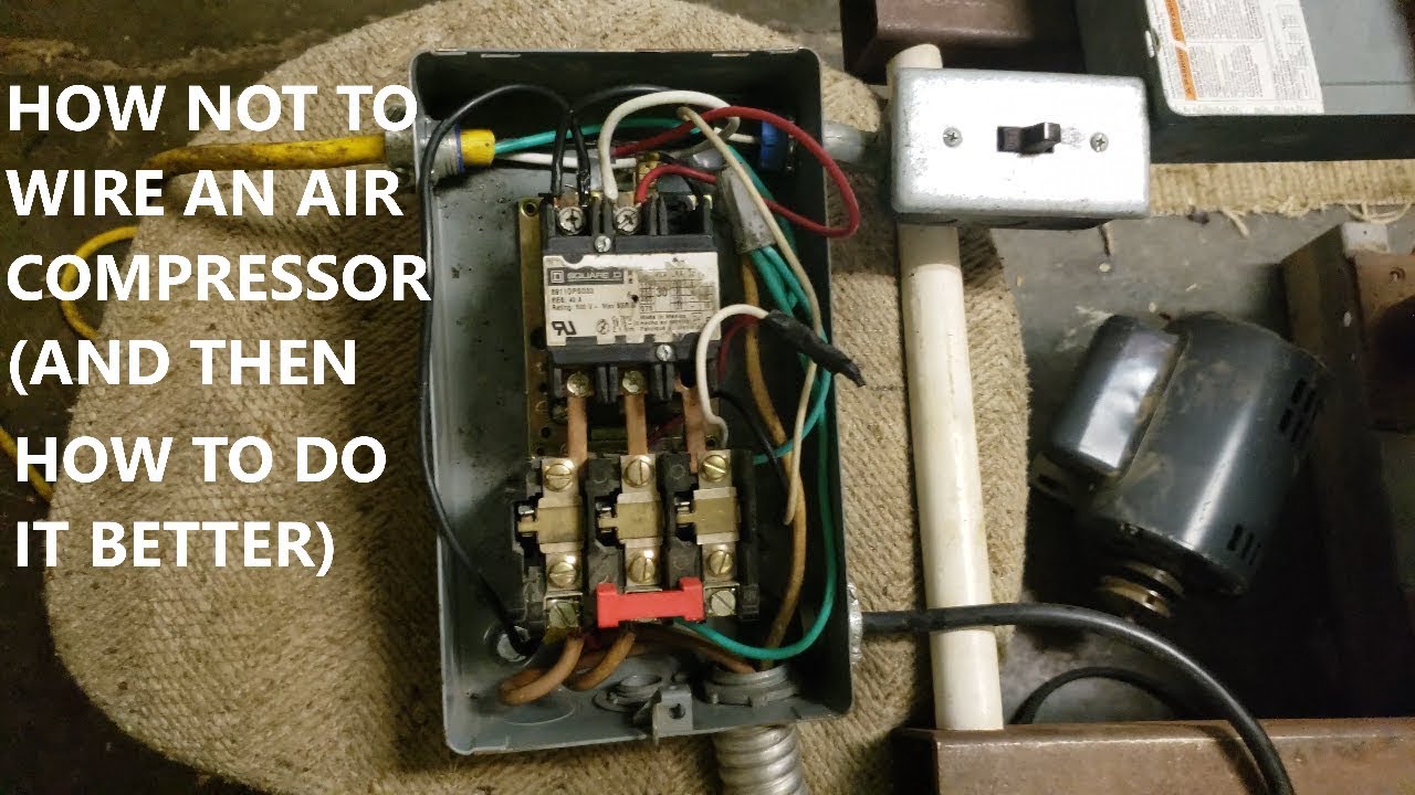How not to wire an air compressor - and then how to do it better - YouTube