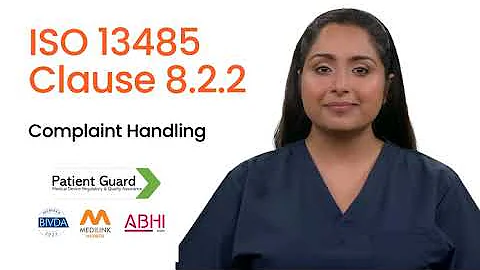 Understanding Quality Management Systems - ISO 13485 - Clause 8.2.2 - Complaint Handling