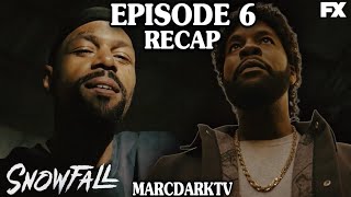 SNOWFALL SEASON 6 EPISODE 6 RECAP!!!