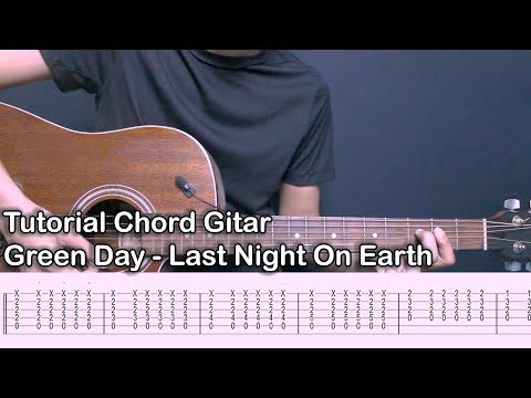 Tutorial Chord Gitar Green Day - Last Night On Earth Full Acoustic & Tab