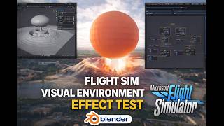 Famous MSFS 2024 Visual Environment Effect Test | Blender → SDK dev showcase Net Worth