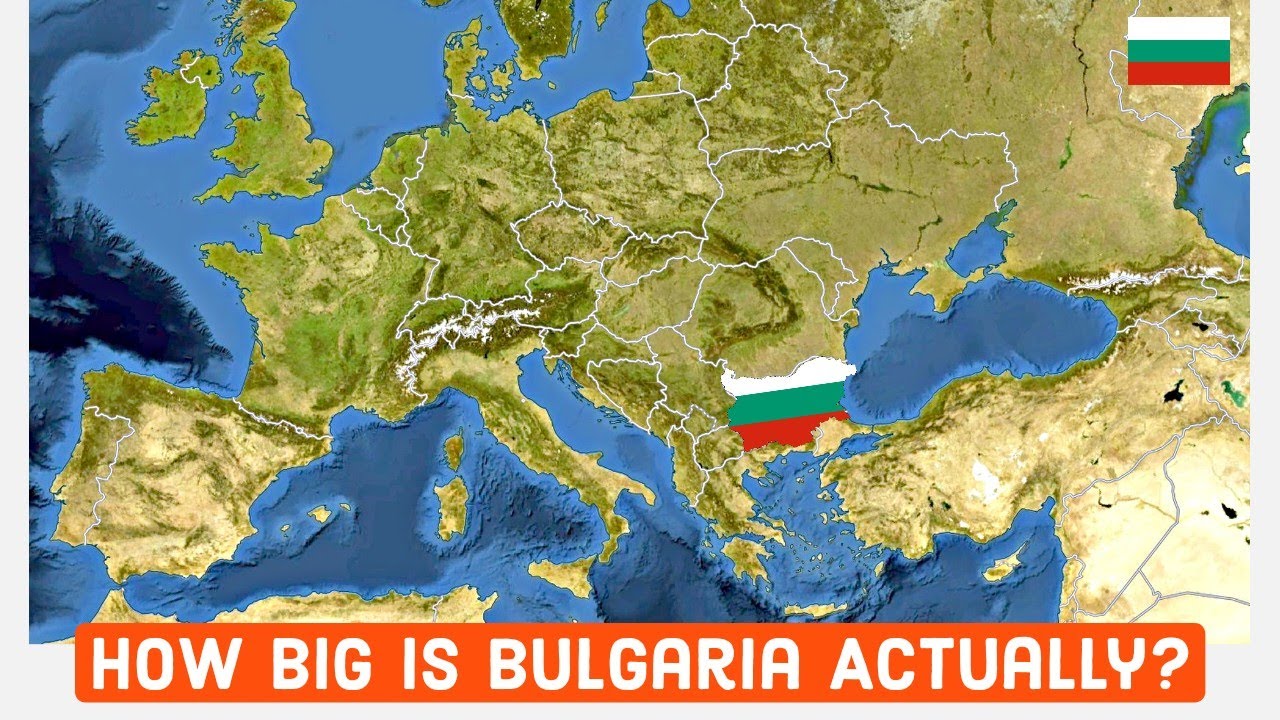 Bulgaria 101 How Big Is Bulgaria Actually? YouTube