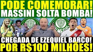 PODE COMEMORAR!! CHEGADA DE EZEQUIEL BARCO! NEGÓCIO DE R$ 100 MILHÕES! MASSINI SOLTOU A BOMBA!