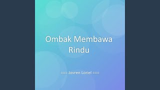 Ombak Membawa Rindu