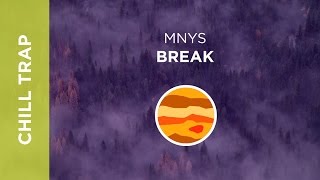 MNYS - Break