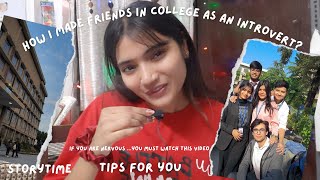 How to make friends in college as an Introvert | how I did that | storytime