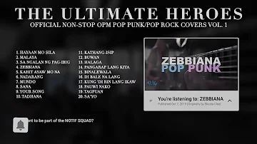 The Ultimate Heroes NONSTOP OPM Pop Punk/Pop Rock Covers Vol. 1 (Official Playlist)