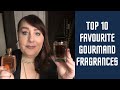 TOP 10 FAVORITE GOURMAND FRAGRANCES | GOURMAND WEEK | PERFUME COLLECTION 2021