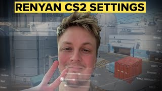Renyan Cs2 Settings - Video, Mouse, Crosshair & Viewmodel