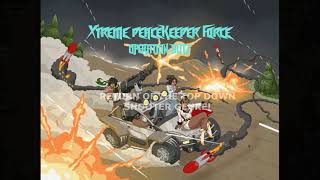 XTREME PEACEKEEPER FORCE: OPERATION BLITZ WIP TRAILER
