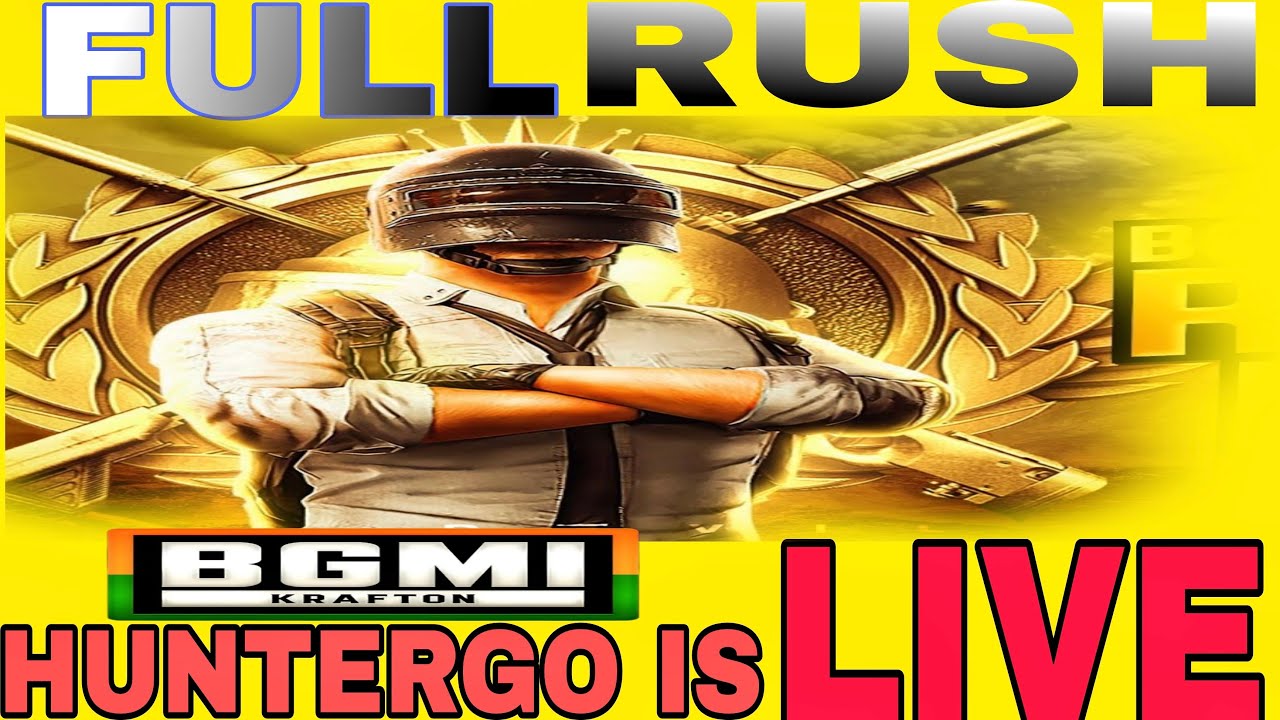 Bgmi livestreaming HUNTERGO001