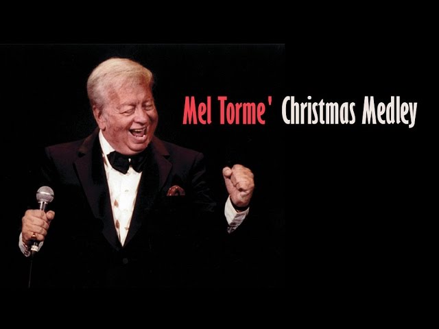 Mel Torme - Christmas Medley Happy Holiday