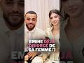 Emine dj divorc deux mois aprs leur mariage   il sort du silence