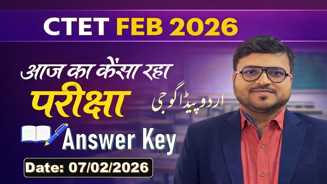 CTET Urdu Pedagogy Paper-2 Answer Key|Exam Date" 07-02-2026 | Urdu Pedagogy Answer Key|By:Nishat Sir
