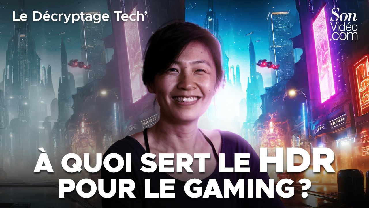 A quoi sert le HDR Gaming ? - Le Décryptage Tech' présenté par Gia