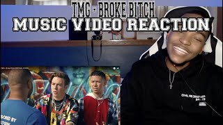 TMG - Broke Bitch (OFFICIAL VIDEO) - REACTION