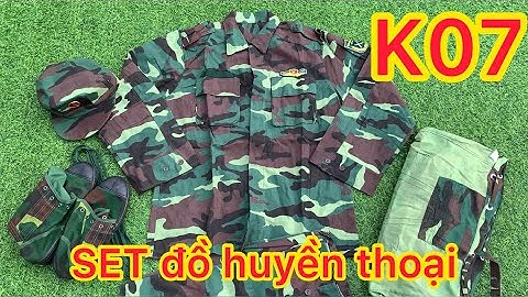 K07 chiến sĩ Lục Quân huyền thoại | Bền - Đẹp |