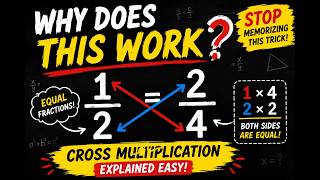 👉 Why Cross Multiplication Actually Works