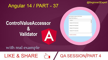 Part 37 - Know more about the ControlValueAccessor & Validator interface | Angular 14 series