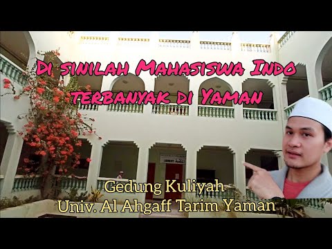 gedung perkuliahan Universitas Al-Ahgaff (pelajar indo di Yaman terbanyak ada disini)