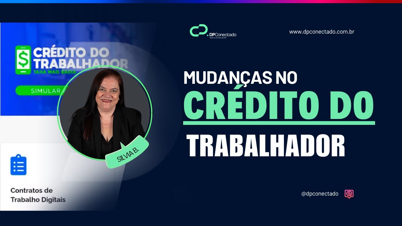 Crédito do Trabalhador 2025 | Mudanças Oficiais que Toda Empresa Precisa Saber