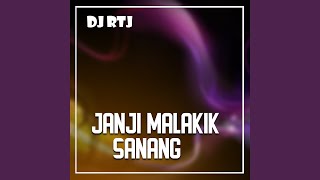 JANJI MALAKIK SANANG